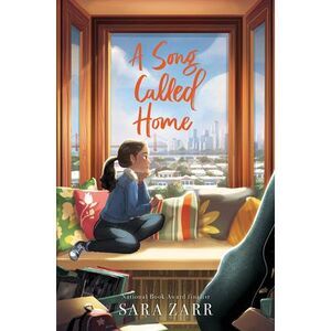 A Song Called Home -- Sara Zarr